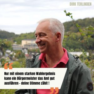 Nur mit einem starken Wahlergebnis kann ein Bürgermeister das Amt gut ausführen – deine Stimme zählt !